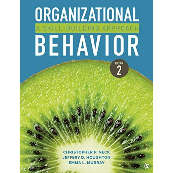 Pre-Owned Organizational Behavior: A Skill-Building Approach (Paperback) 1544317549 9781544317540