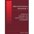 thumbnail image 1 of Organizational Behavior I : Essential Theories of Motivation and Leadership, 1 of 1