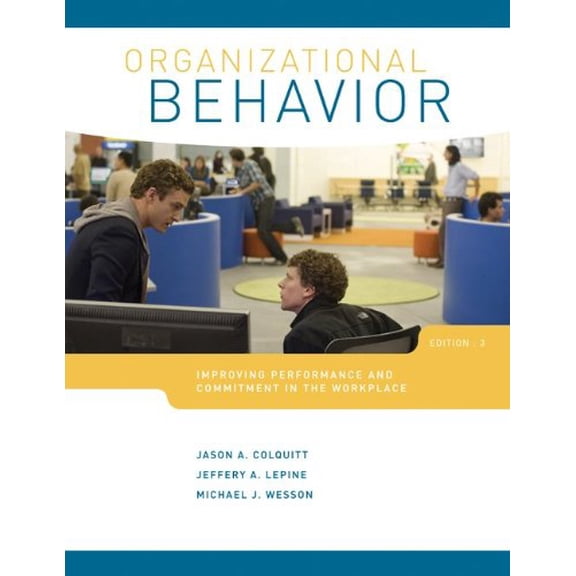 Pre-Owned Organizational Behavior: Improving Performance and Commitment in the Workplace Paperback