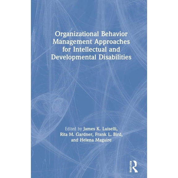 Organizational Behavior Management Approaches for Intellectual and Developmental Disabilities, (Hardcover)