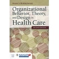 thumbnail image 1 of Pre-Owned Organizational Behavior, Theory, and Design in Health Care (Paperback) 1284050882 9781284050882, 1 of 1