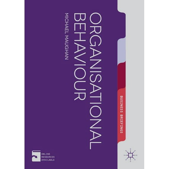MacMillan Business Briefing: Organizational Behaviour (Paperback)