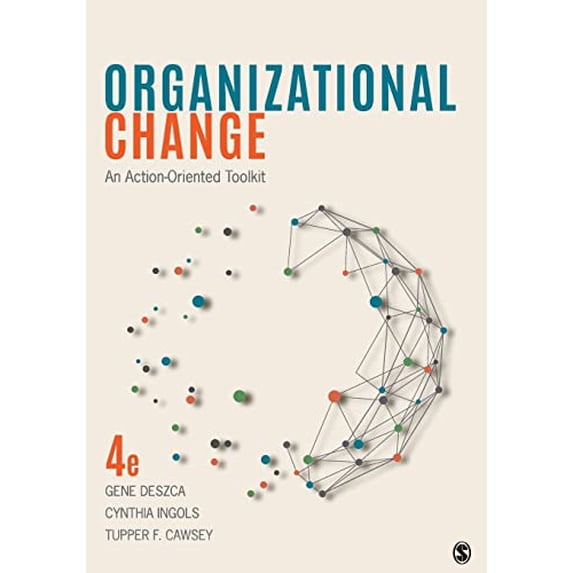 Pre-Owned Organizational Change: An Action-Oriented Toolkit