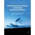 thumbnail image 1 of Organizational Change Management: Inclusion, Collaboration and Digital Change in Practice, (Paperback), 1 of 1