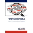 thumbnail image 1 of Organizational Changes in State Education Agencies (Paperback), 1 of 1