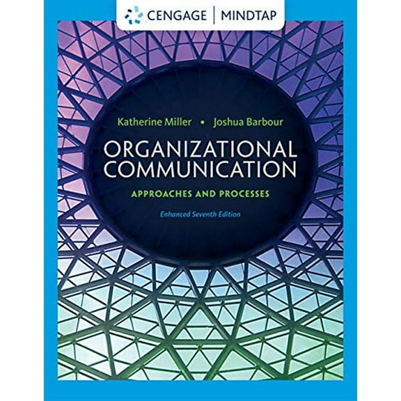 Pre-Owned Organizational Communication: Approaches and Processes, 9781285164205, 1285164202, Hardcover, 7 edition