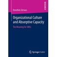 thumbnail image 1 of Organizational Culture and Absorptive Capacity: The Meaning for SMEs, (Paperback), 1 of 1