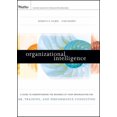 thumbnail image 1 of Pre-Owned Organizational Intelligence: A Guide to Understanding the Business of Your Organization for Hr, (Hardcover) by Kenneth H Silber, Lynn Kearny, 1 of 1
