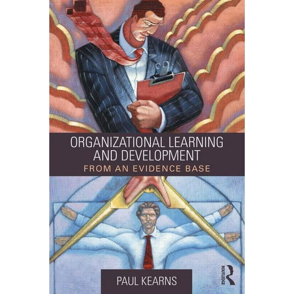 Organizational Learning and Development: From an Evidence Base, (Paperback)