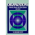 thumbnail image 1 of Pre-Owned Organizations: Rational, Natural, and Open Systems (Paperback) 0131066838 9780131066830, 1 of 1