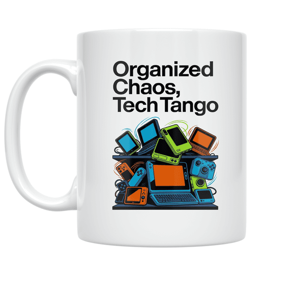 Organized Chaos Tech Tango - Tech Gadget Enthusiast - 11 oz Ceramic Coffee Mug