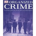 thumbnail image 1 of Pre-Owned Organized Crime: An Inside Guide to the World's Most Successful Industry (Hardcover) by James Morton, Paul Lunde, 1 of 1