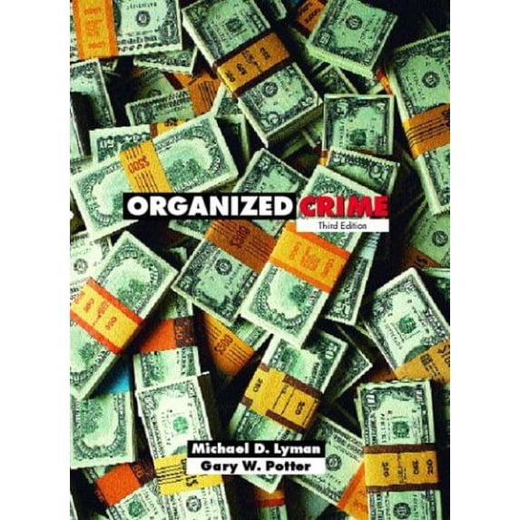 Organized Crime, Third Edition