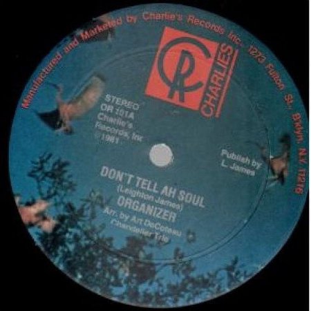 Organizer – Don't Tell Ah Soul / Sweet Sound Of Parang (12 inch Single)