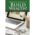 thumbnail image 1 of Organizing Finances to Build Wealth! Bill Paying Organizer Book (Paperback), 1 of 1