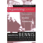 Organizing Genius The Secrets of Creative Collaboration, Paperback