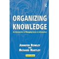 thumbnail image 1 of Organizing Knowledge: An Introduction to Managing Access to Information, (Paperback), 1 of 1