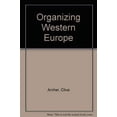 thumbnail image 1 of Pre-Owned Organizing Western Europe Paperback, 1 of 1