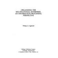 thumbnail image 1 of Pre-Owned Organizing the Multinational Enterprise: An Information Processing Perspective Hardcover William G. Egelhoff, 1 of 1