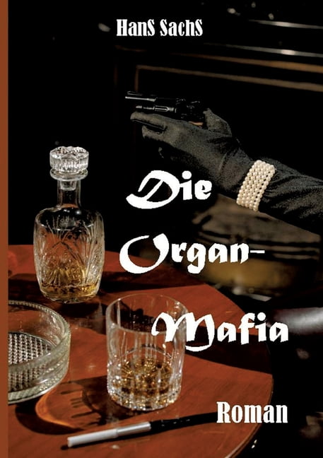Die Organmafia - von Dubai bis in den Himalaja: Verbrecherjagd im Himalaja - Der Kopf der Bande setzt sich ab, (Paperback)