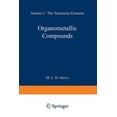 thumbnail image 1 of Organometallic Compounds: Volume Two: The Transition Elements, (Paperback), 1 of 1