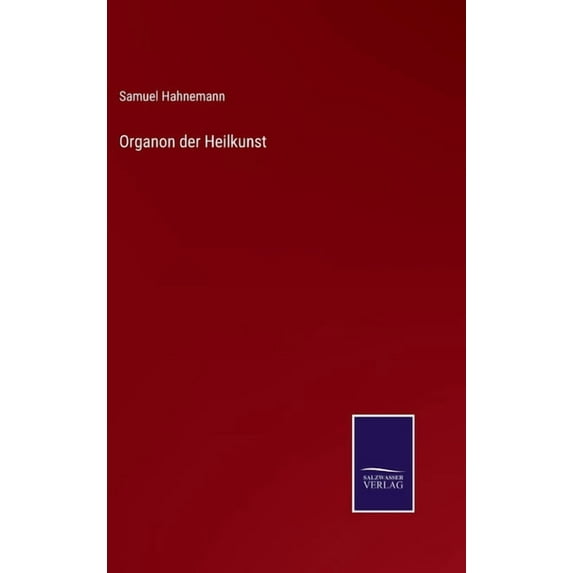 Organon der Heilkunst (Hardcover)