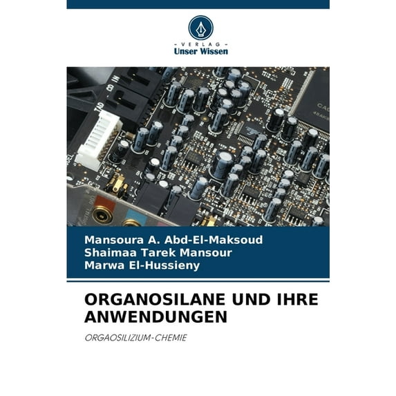 Organosilane Und Ihre Anwendungen (Paperback)