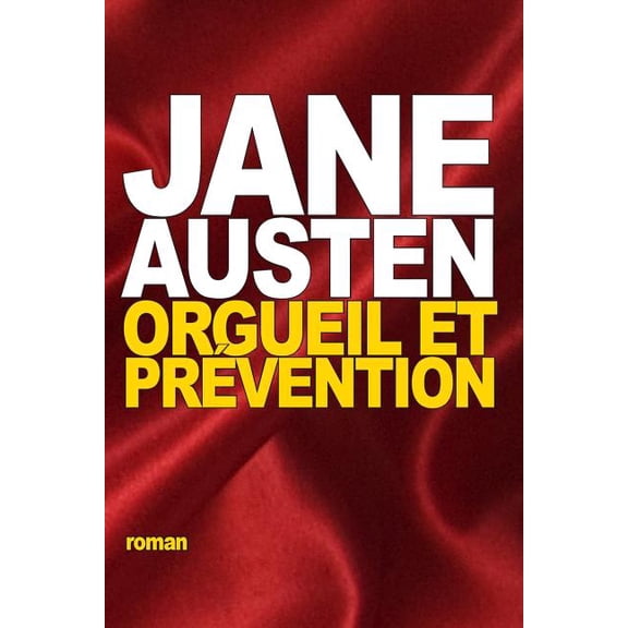Orgueil Et Prevention
