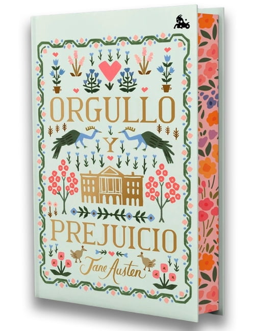 Orgullo Y Prejuicio. EdiciÃ³n Tapa Dura Con Cantos Tintados / Pride and Prejudice. Special Edition with Sprayed Edges, (Hardcover)