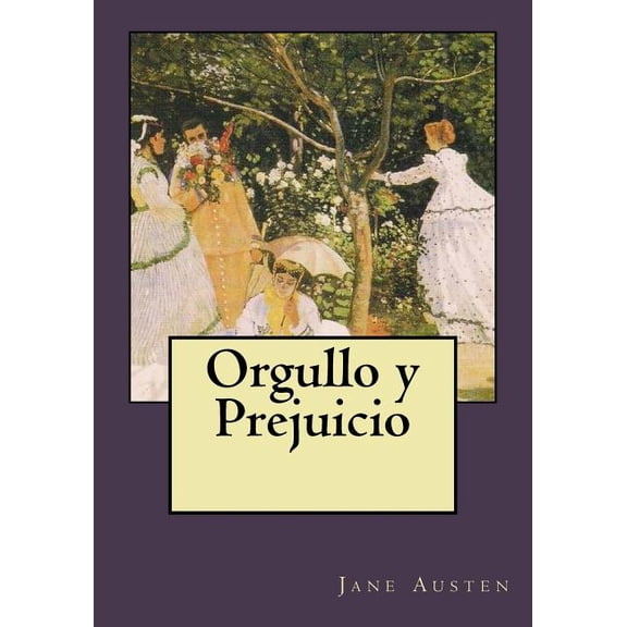 Orgullo y Prejuicio (Paperback)