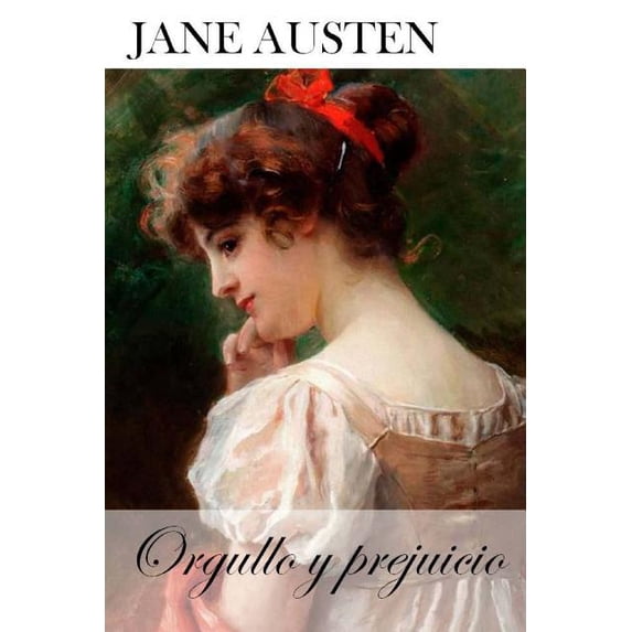 Orgullo y prejuicio (Paperback)