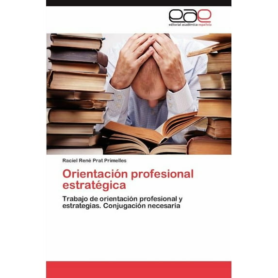Orientación profesional estratégica (Paperback)