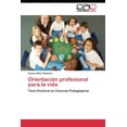 thumbnail image 1 of Orientación profesional para la vida (Paperback), 1 of 1