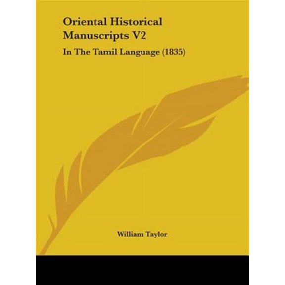 Oriental Historical Manuscripts : In the Tamil Language
