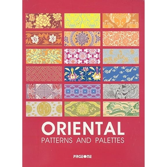 Pre-Owned Oriental Patterns and Palettes (Paperback 9789812453396) by Xu Guiying
