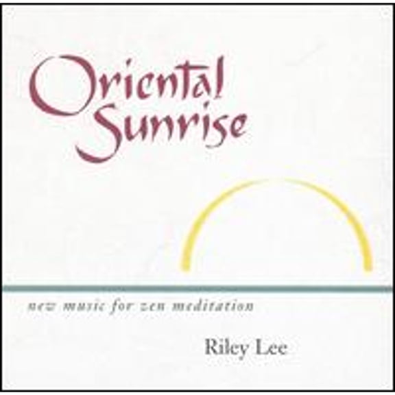 Oriental Sunrise [1996] (CD) by Riley Lee
