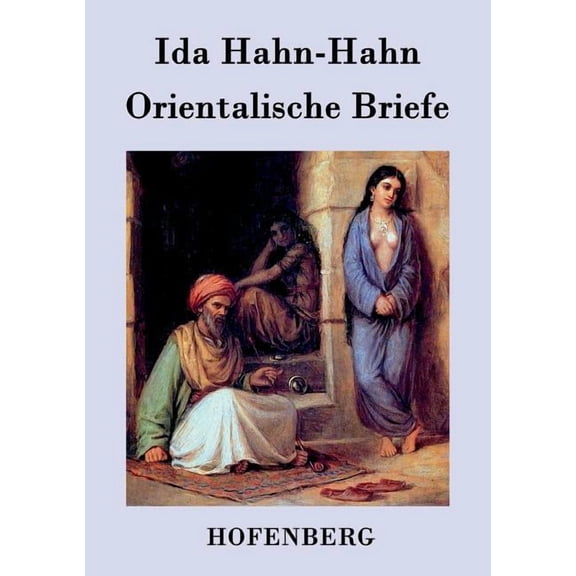 Orientalische Briefe, (Paperback)