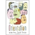 thumbnail image 1 of Orientation: And Other Stories (Hardcover) by Daniel Orozco, 1 of 1