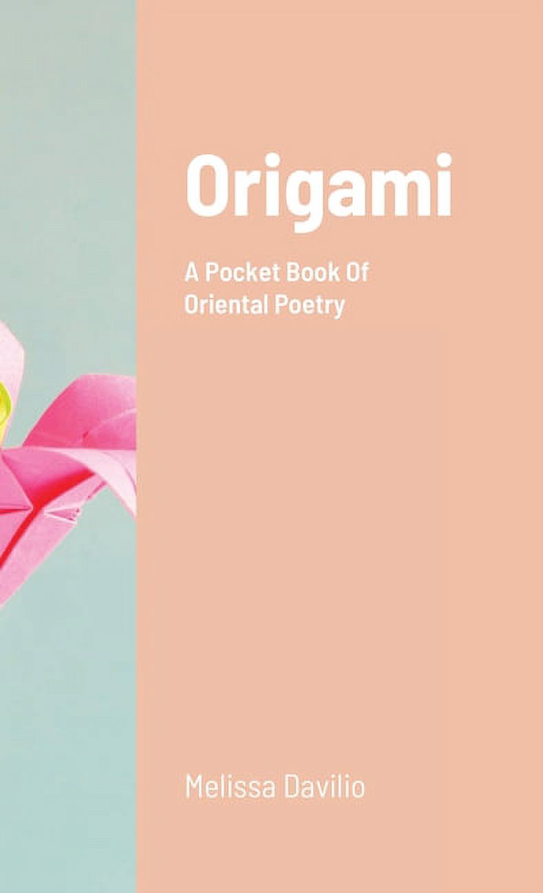 Origami: A Pocket Book Of Oriental Poetry, (Paperback)