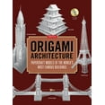 thumbnail image 1 of Origami Architecture: Papercraft Models of the World's Most Famous Buildings: Origami Book with 16 Projects &amp; I, (Paperback), 1 of 1