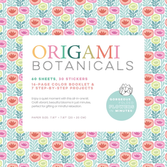 Origami Botanicals Kit: 60 Beautiful Sheets, 30 Stickers, and 7-Project Booklet, (Paperback)