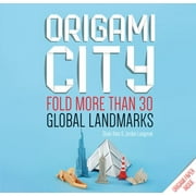 Origami City : Fold More Than 30 Global Landmarks - Origami Paper Inside