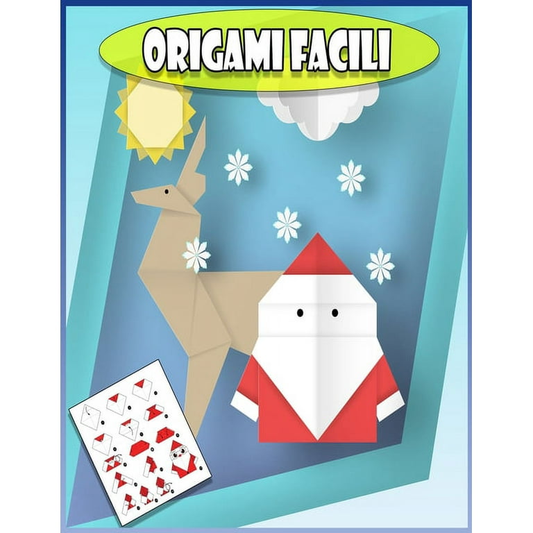 Origami Facili : Origami per Bambini - Una Semplice Guida sugli Origami  passo-passo per Principianti e Bimbi con oltre 40 Divertenti Progetti -  Animali, Fiori, Aerei, Farfalle e molto altro + Diversi