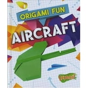 Origami Fun: Origami Fun: Aircraft (Hardcover)