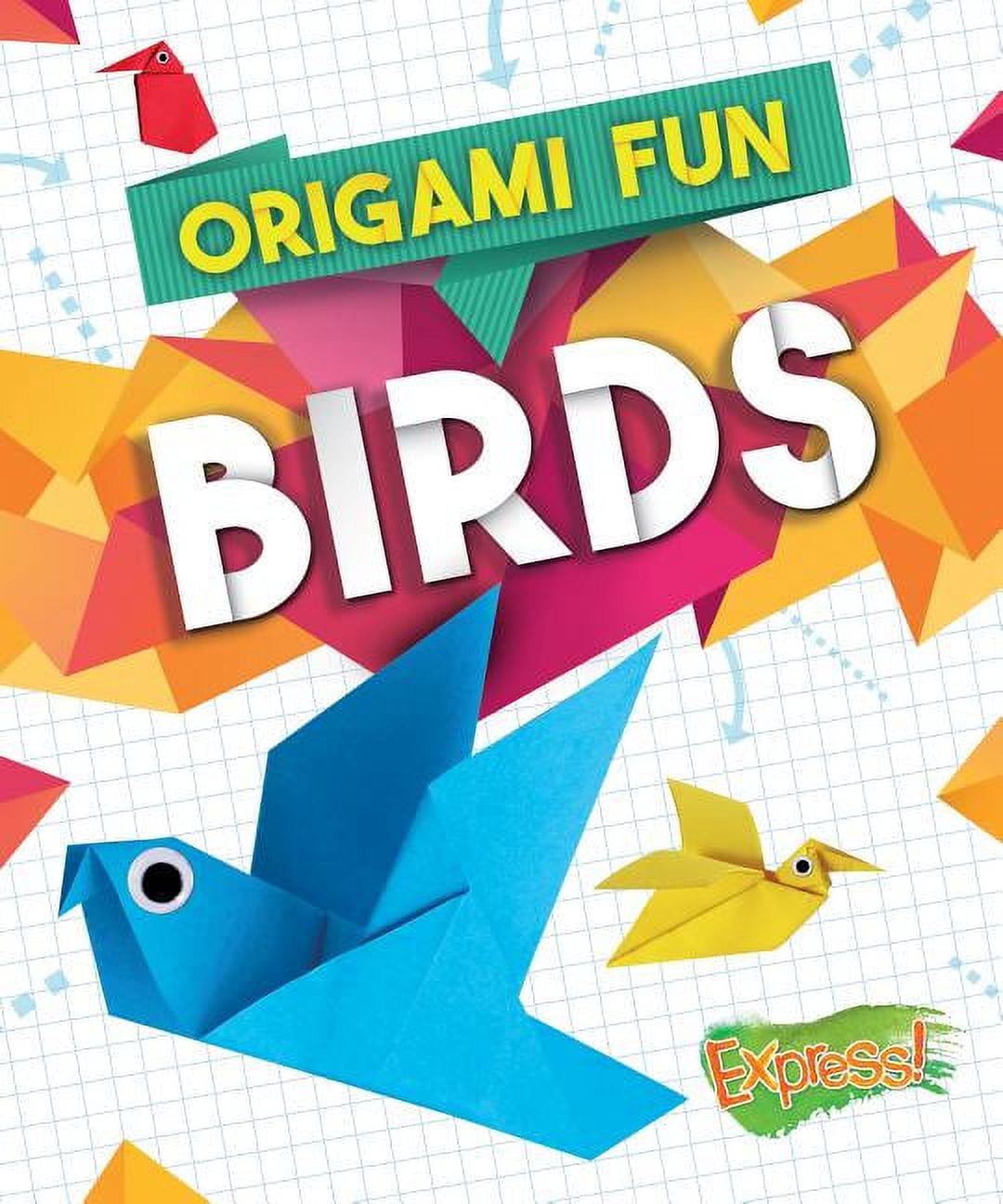 Origami Fun Origami Fun: Birds, (Hardcover)