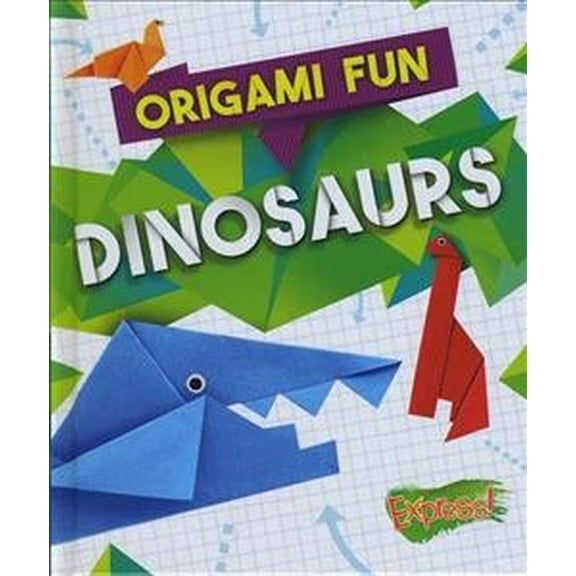 Origami Fun: Origami Fun: Dinosaurs (Hardcover)