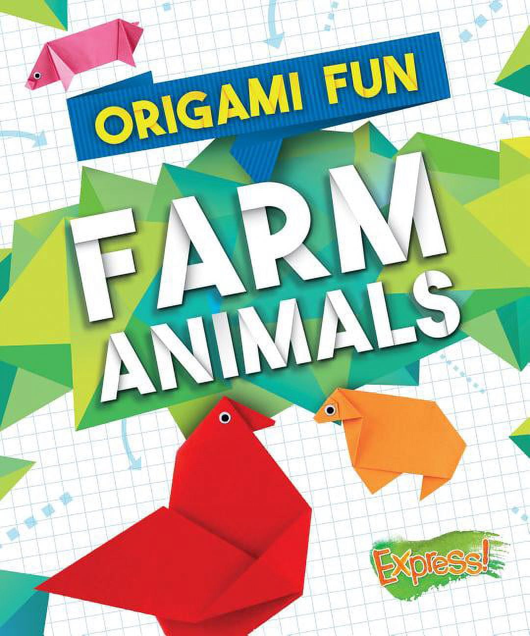 Origami Fun Origami Fun: Farm Animals, (Hardcover)