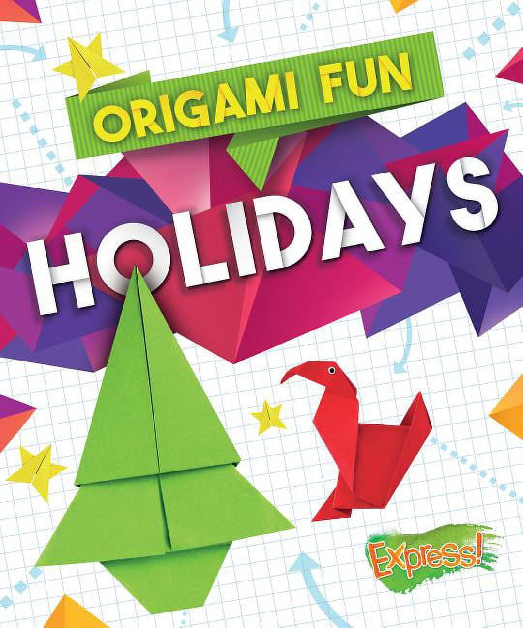 Origami Fun Origami Fun: Holidays, (Hardcover)