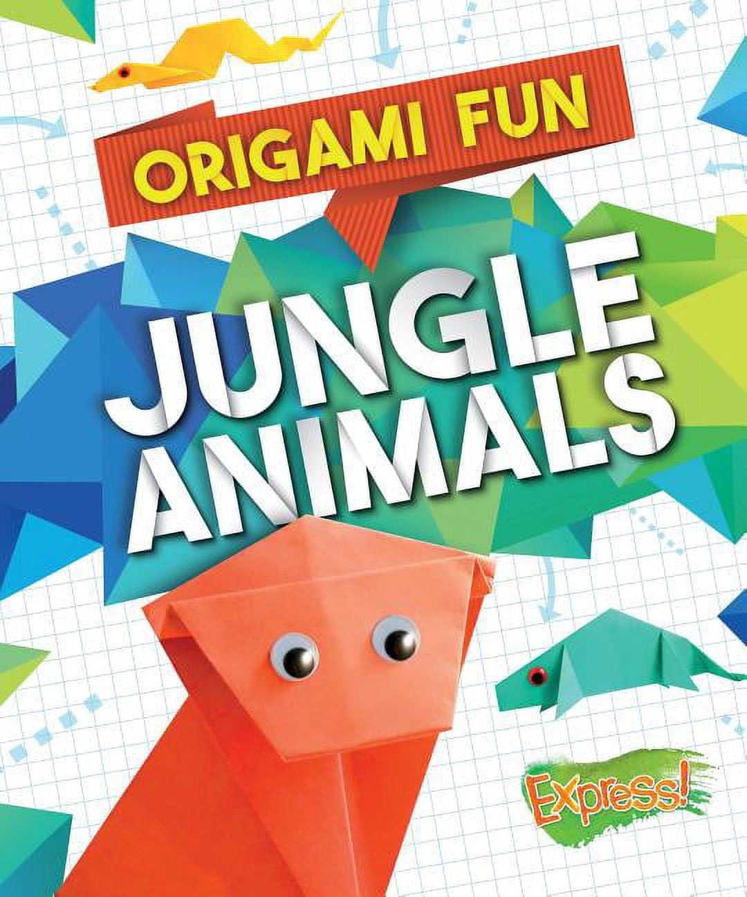 Origami Fun Origami Fun: Jungle Animals, (Hardcover)