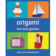 Origami Fun and Games, Paperback